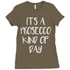 its a prosecco kind of day Ladies Fitted T-Shirt
