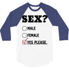 Sex Yes Please 3/4 Sleeve Shirt