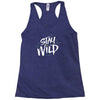 stay wild Racerback Tank