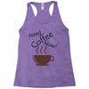 need coffee now! Racerback Tank