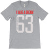 i have a dream 1963 T-Shirt
