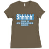 shhhhh this is my hangover shirt Ladies Fitted T-Shirt