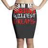 my ancestors wildest dream Pencil Skirts