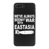 war with east asia iPhone 7 Plus Case