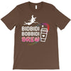 Bidbidi Bobbidi Brew T-Shirt