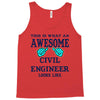 awesome civil engineer looks like Tank Top