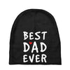 Best Dad Ever Baby Beanies