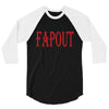fapout 3/4 Sleeve Shirt