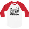 I Like Big Bucks And I Cannot Lie 3/4 Sleeve Shirt