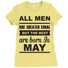 all men are created equal may Ladies Fitted T-Shirt