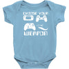 choose your weapon gamer finny retro Baby Onesie
