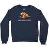 need more coffee Crewneck Sweatshirt