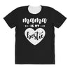 Mama is My Bestie All Over Women's T-shirt