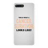 This Is What a Cancer Survivor Looks Like iPhone 7 Plus Case