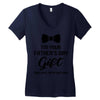 I'm Your Father's Day Gift  Says You're Welcome Baby Boy Women's V-Neck T-Shirt