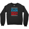 Do You Even 'Merica Bro Youth Sweatshirt