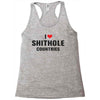 I Love Shithole Countries Racerback Tank
