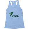 life life on the veg Racerback Tank