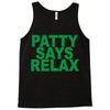 patty says relax Tank Top