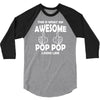 Awesome Pop Pop Looks Like 3/4 Sleeve Shirt