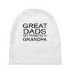 great dads get promoted Baby Beanies