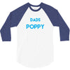 Only the best Dads Get Promoted to Poppy 3/4 Sleeve Shirt