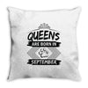 Queens Are Born In September Throw Pillow