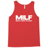 milf man i love to fart Tank Top