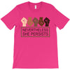 nevertheless she persists T-Shirt