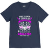 Want To Know If There Is L fe After Death Mess With My Daughter And F V-Neck Tee