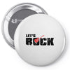 let's rock Pin-back button