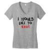 I Would  Like To Rage Women's V-Neck T-Shirt