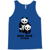 Still Alive Bitches Tank Top