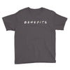 Benefits Friends Youth Tee