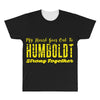 My Heart Goes Out To HUMBOLDT Strong Together All Over Men's T-shirt