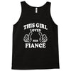 This Girl Loves Her Fiance Tank Top