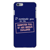 i nominate you for the dumpster full of aids needles challenge iPhone 6/6s Plus Case