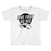 live fast die red Toddler T-shirt