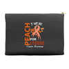I Wear Peach For Uterine Cancer Awareness Accessory Pouches