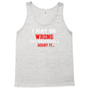 i may be wrong Tank Top