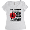 as a scorpio i have 3 sides Women's Triblend Scoop T-shirt