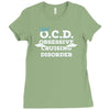 i have ocd cruising disorder Ladies Fitted T-Shirt