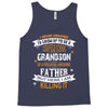 Super Cool Grandson Of A Freaking Awesome Father Tank Top
