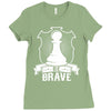 Be Brave - Chess Pawn - Chess Lover Ladies Fitted T-Shirt