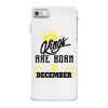 Kings Are Born In December iPhone 7 Case