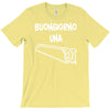 buongiorno una sega T-Shirt