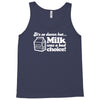 milk was a bad choice Tank Top