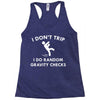 i dont trip Racerback Tank