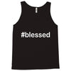 hashtag blessed Tank Top