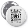 Born In July Pin-back button